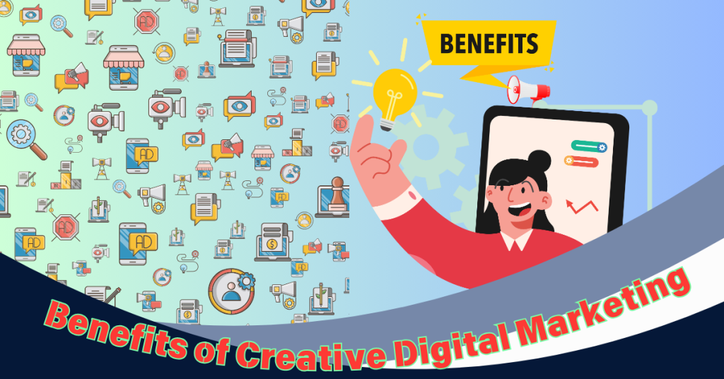 Benefits-of-Creative-Digital-Marketing