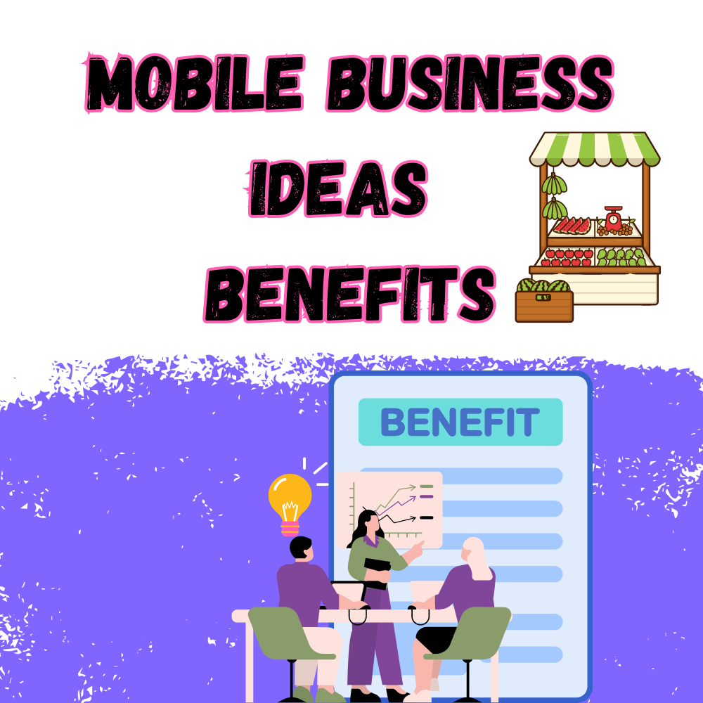 Mobile-Business-Ideas-Benefits