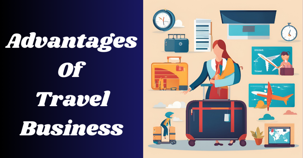 Advantages-Of-Travel-Business