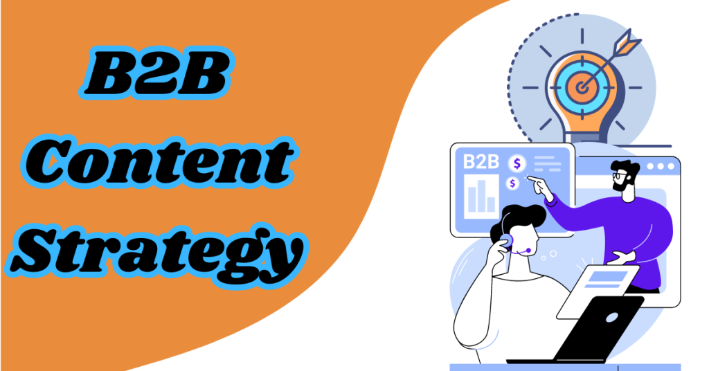 15 Best B2B Content Strategy For Digital Marketers 2025