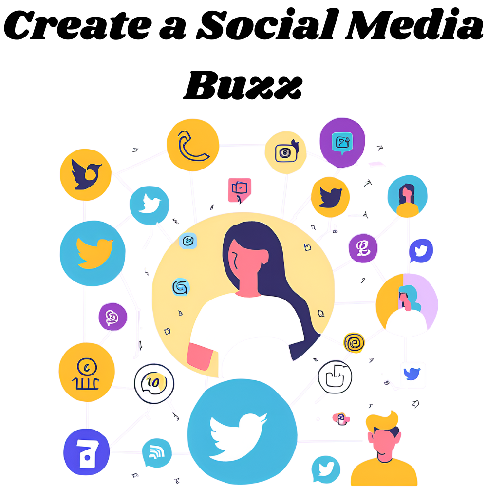 Create-a-Social-Media-Buzz