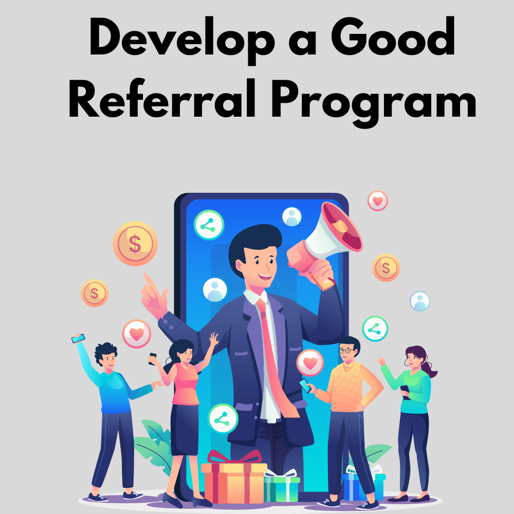 Develop-a-Good-Referral-Program