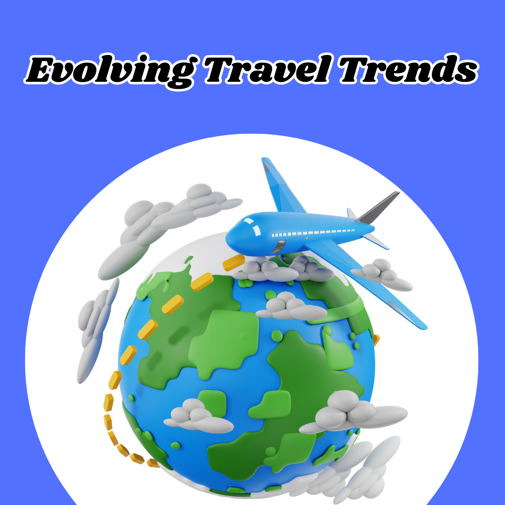 Evolving-Travel-Trends