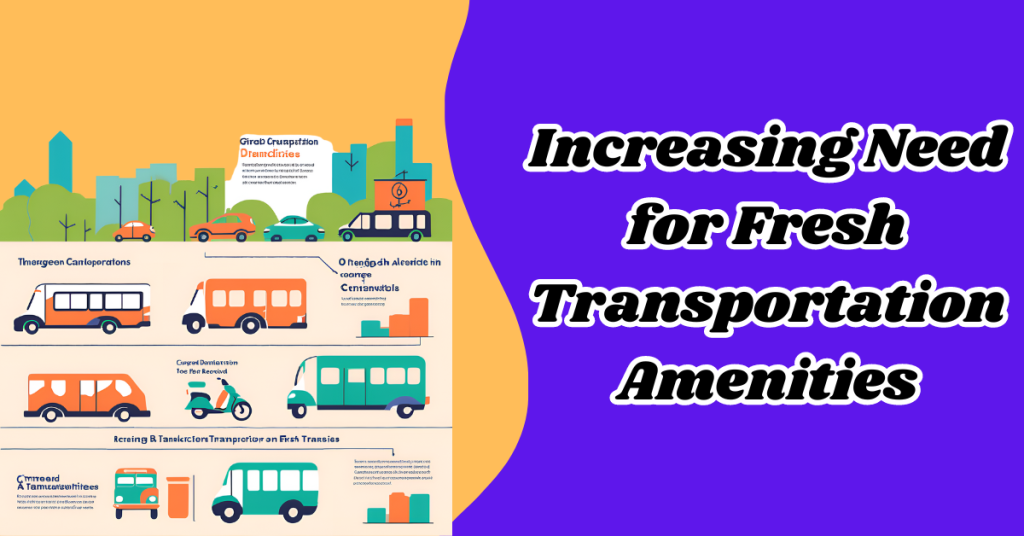 Increasing-Need-for-Fresh-Transportation-Amenities