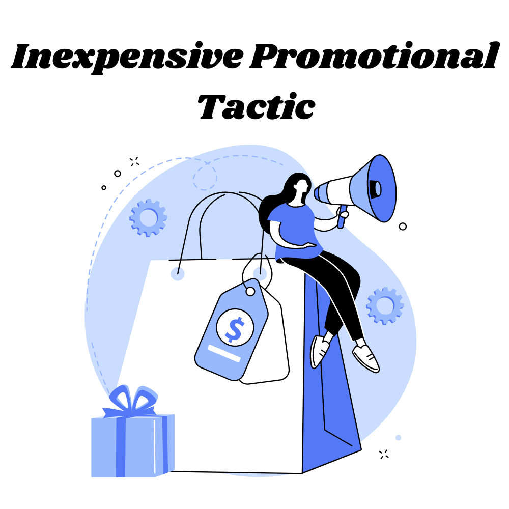 Inexpensive-Promotional-Tactic