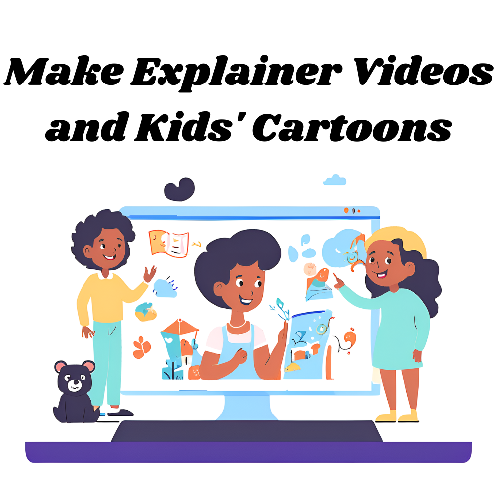 Make-Explainer-Videos-and-Kids-Cartoons