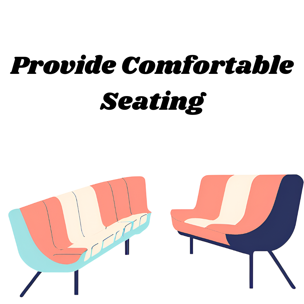 Provide-Comfortable-Seating