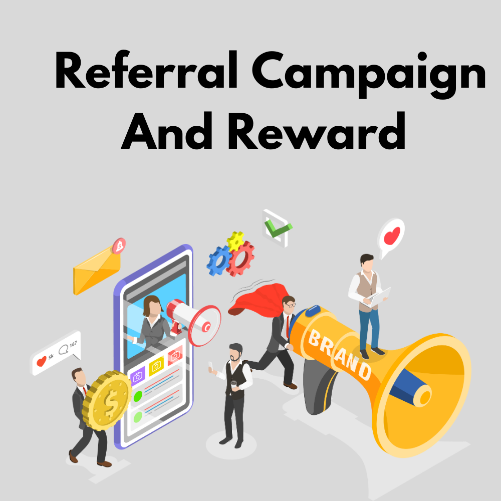 Referral-Campaign-And-Reward