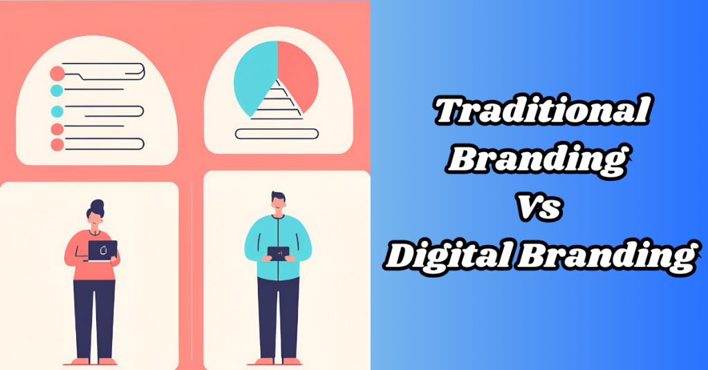 Traditional-Branding-vs.-Digital-Branding