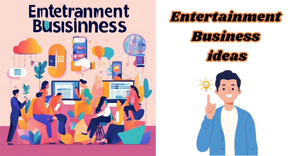 entertainment-business-ideas