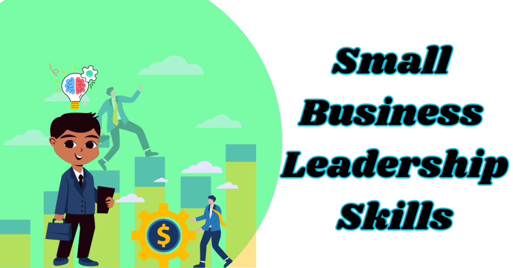 small-business-leadership-skills