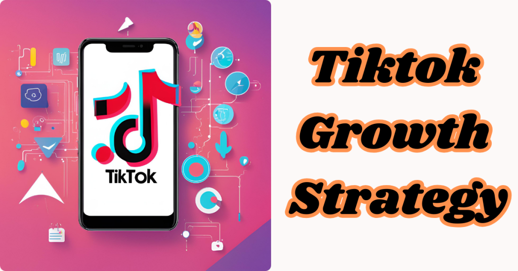 tiktok-growth-strategy