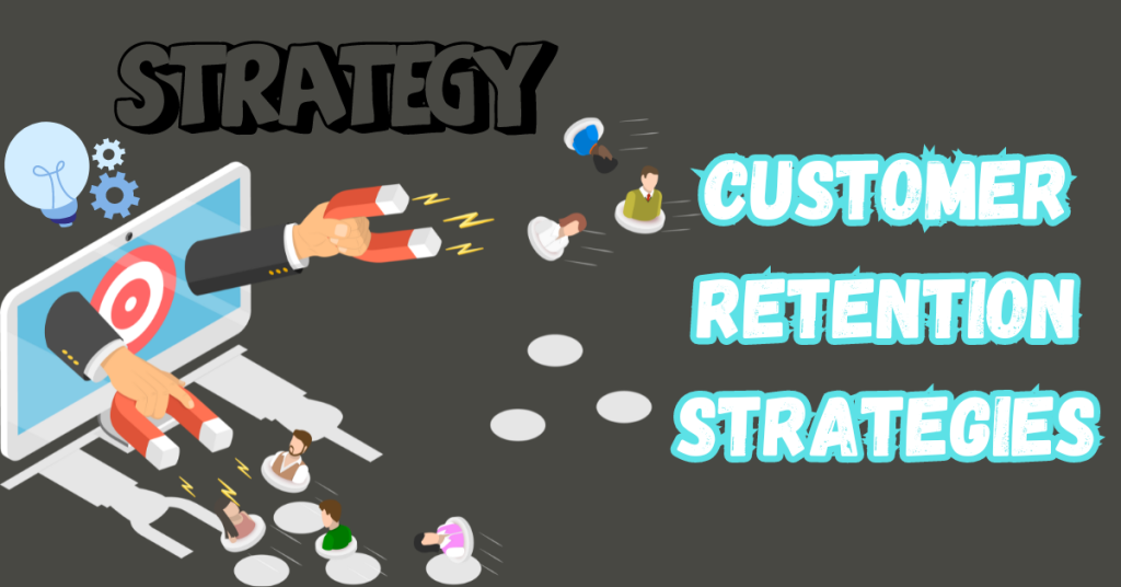 Customer-retention-strategies