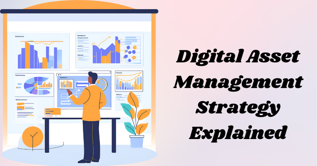 Digital-Asset-Management-Strategy