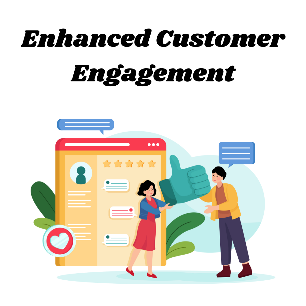 Enhanced-Customer-Engagement