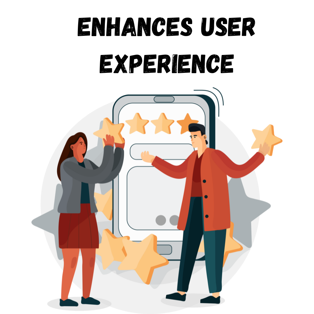 Enhances-User-Experience