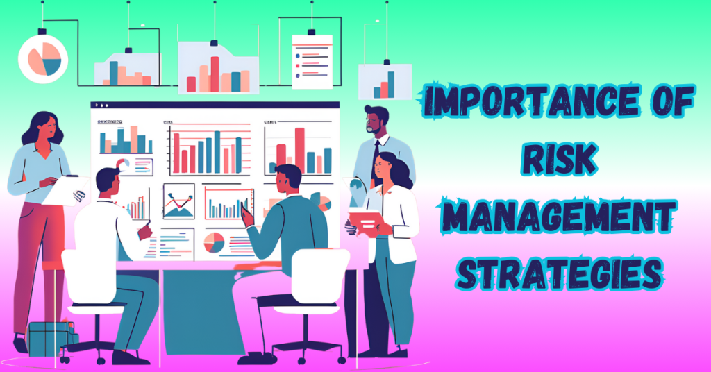 Importance-Of-Risk-Management-Strategies