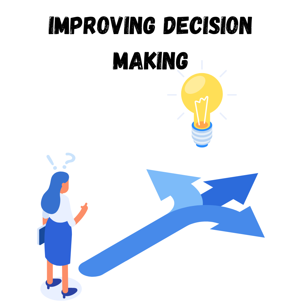 Improving-Decision-Making