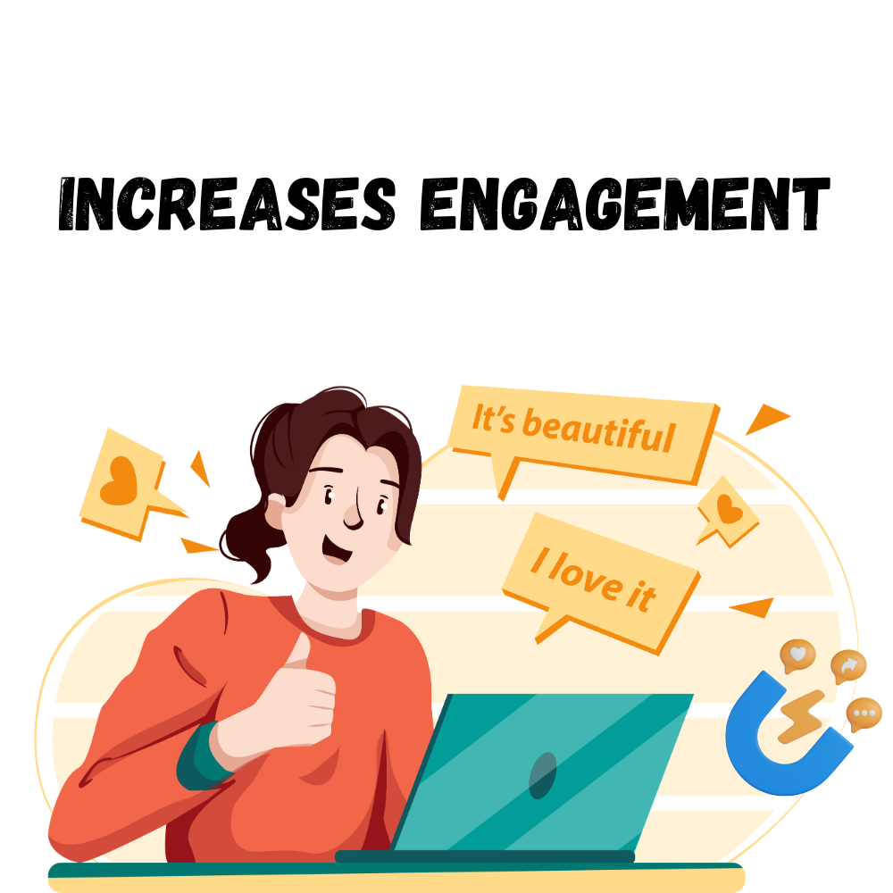 Increases-Engagement