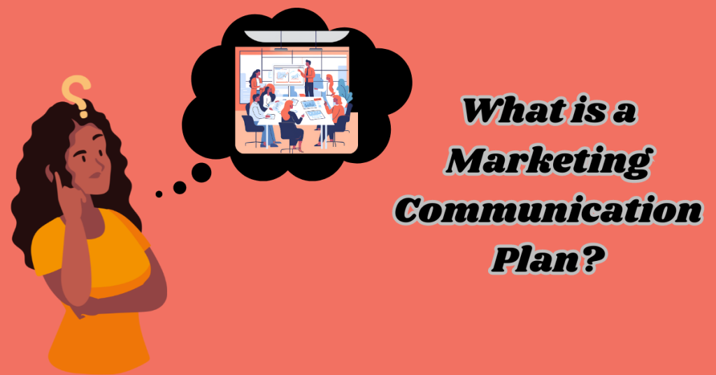 What-is-a-Marketing-Communication-Plan