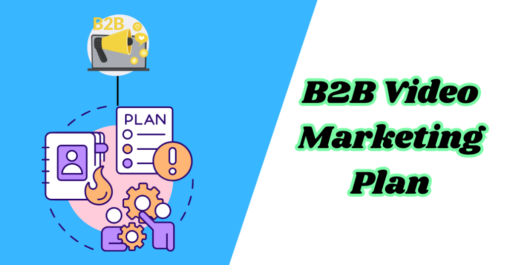 B2B-Video-Marketing-Plan