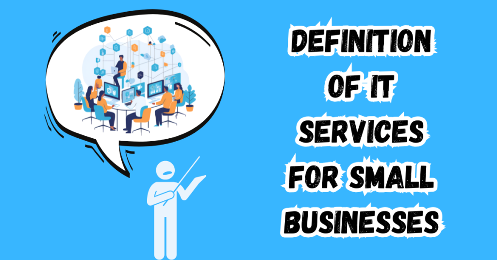 Definition-Of-IT-Services-for-Small-Businesses