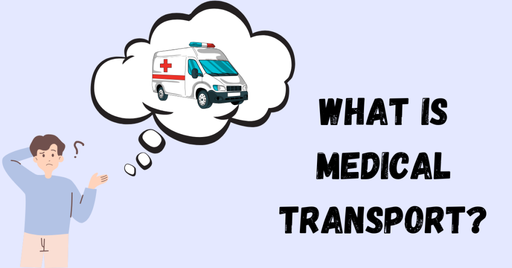 What-is-Medical-Transport