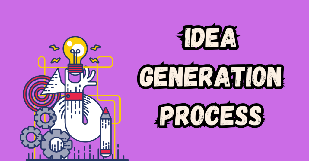 Idea-Generation-Process